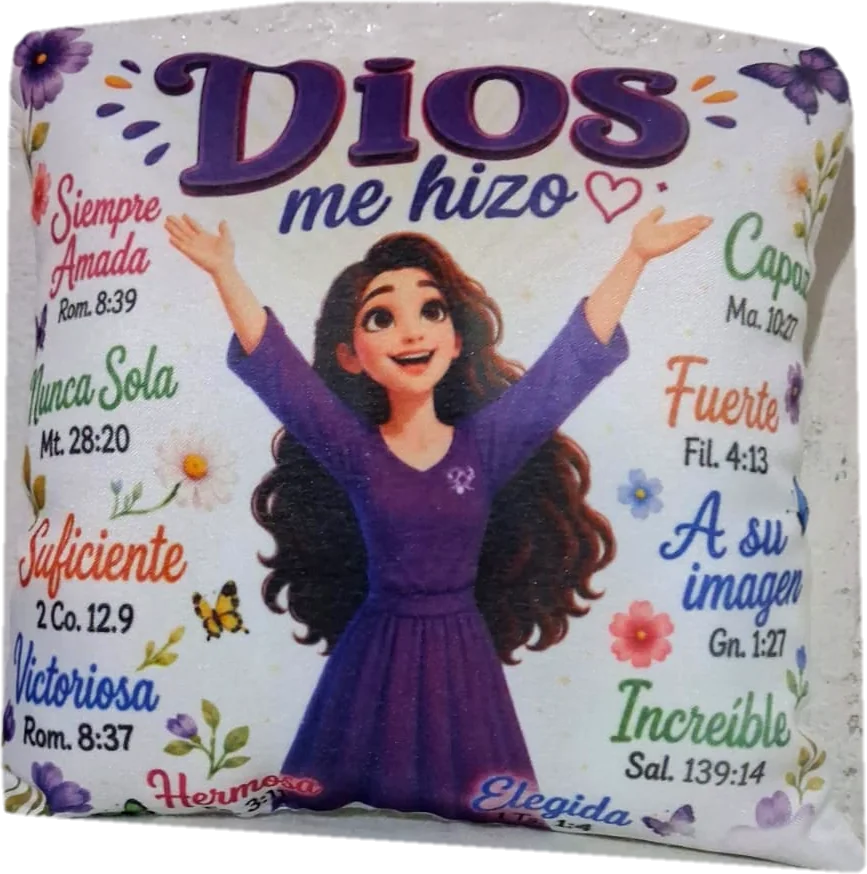 Cojín sublimado con la frase Dios me hizo y versículos alrededor